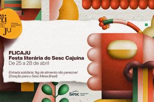 1ª edição da FLICAJU, Festa Literária do Sesc Cajuína