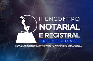 2º Encontro Notorial e Registral (Foto: Divulgação)