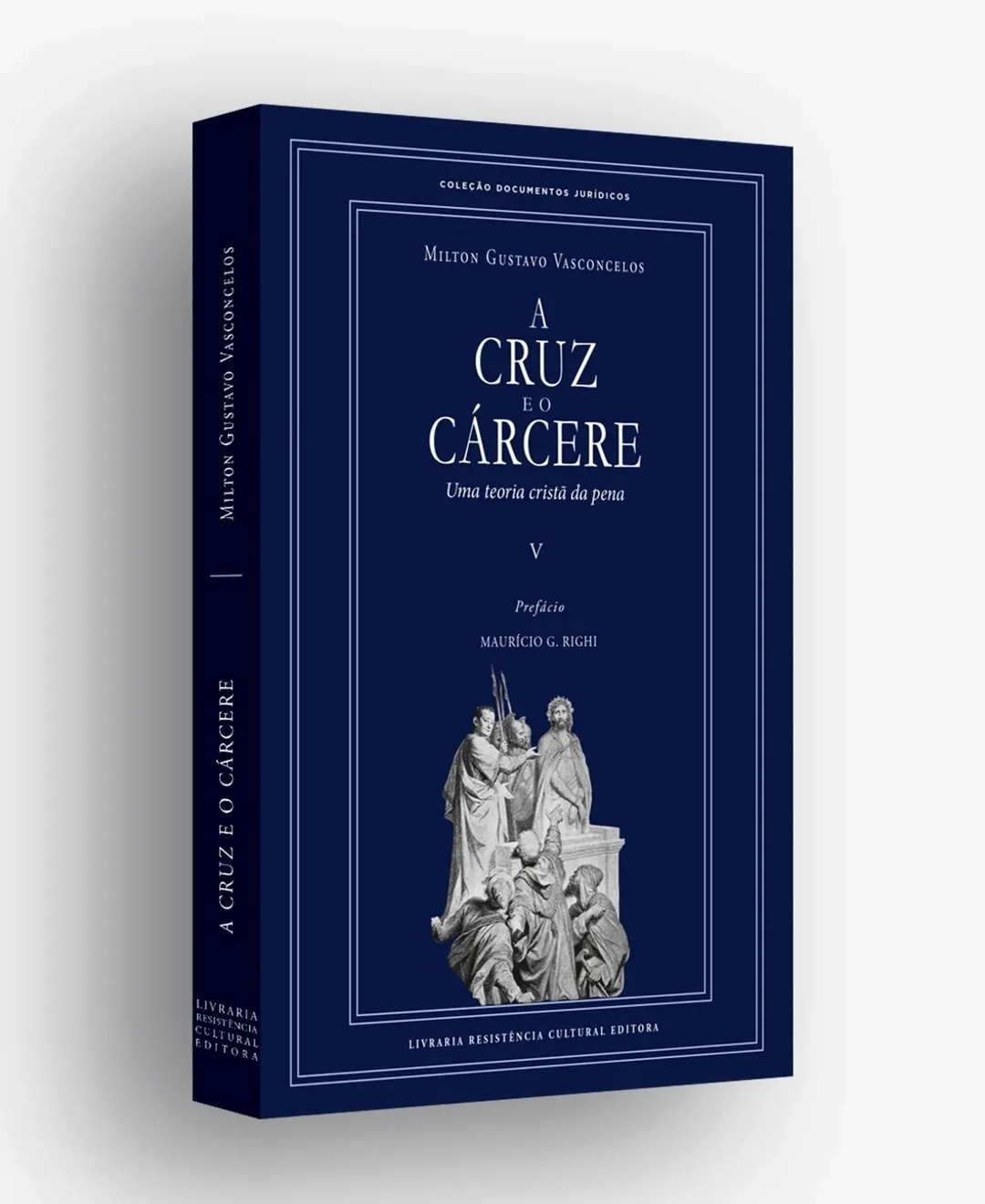 A cruz e o cárcere, Editora Resistência