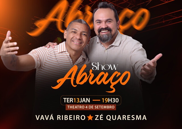 Show Abraço, com Vavá Ribeiro e Zé Quaresma