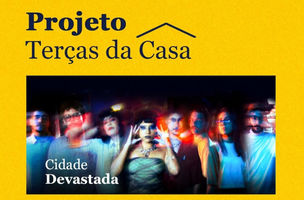 Projeto Terças da Casa (Foto: Reprodução)