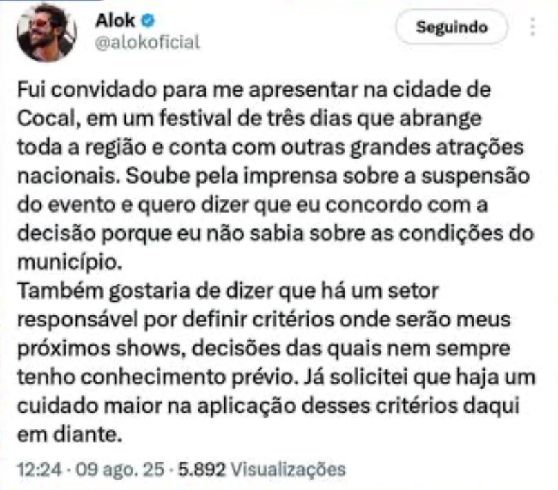 Alok, na sua rede social, como quw envergonhado, disse que nao sabia que Cocal era assim. Ele apoiou o MP