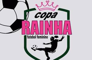 Copa Rainha de Futebol. (Foto: Reprodução)