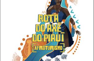 Rota do Axé do Piauí (Foto: Reprodução/Governo do Piauí)