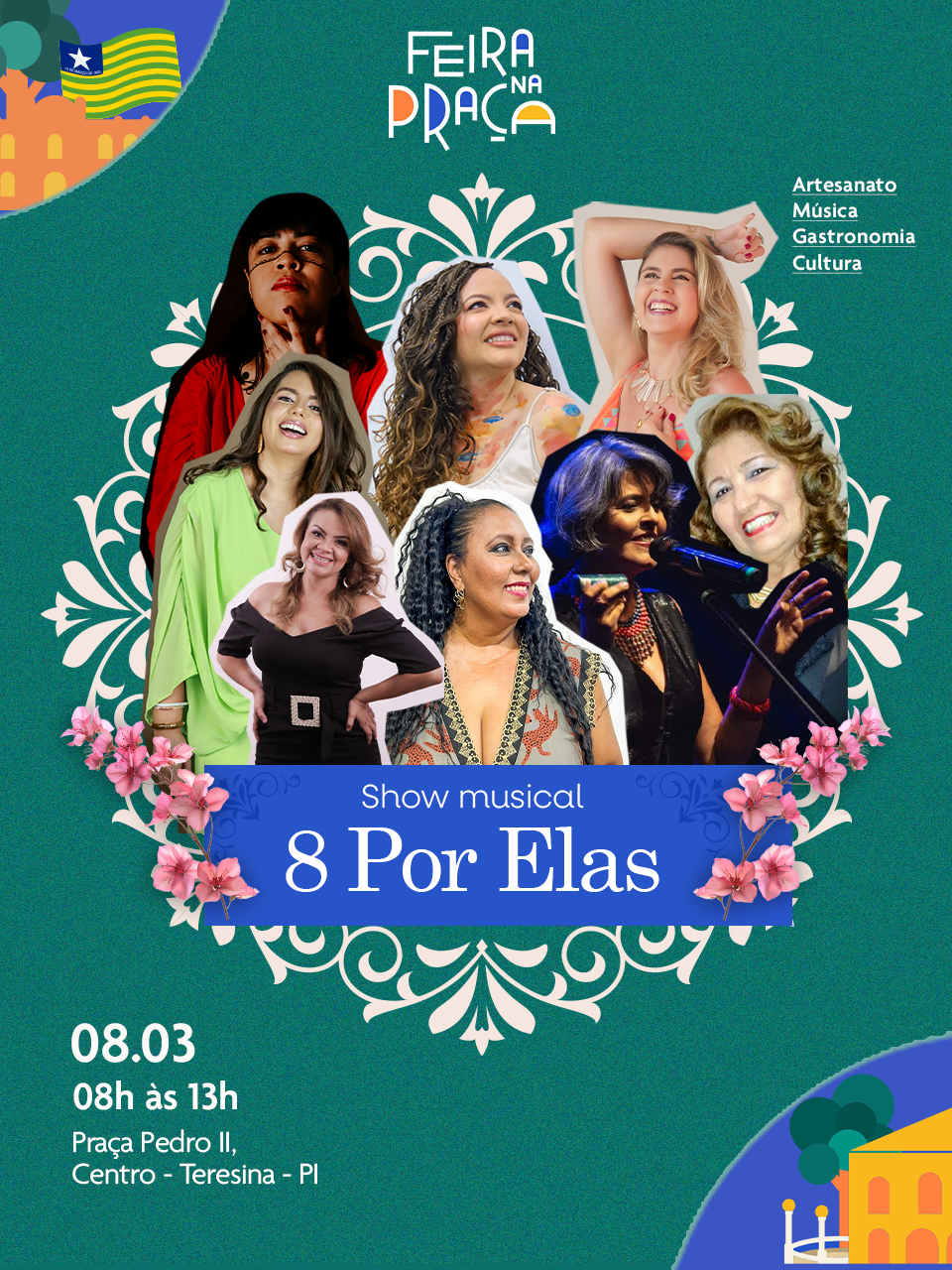 Feira na Praça tem edição especial no Dia da Mulher com show de cantoras piauienses
