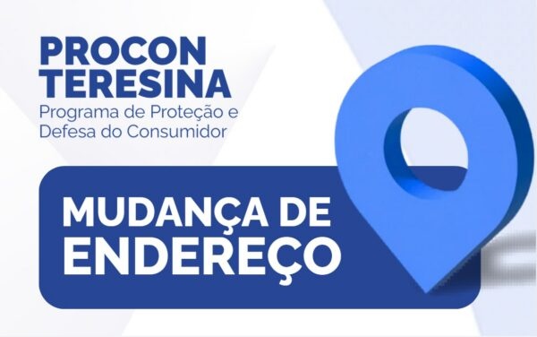 Atendimento presencial do PROCON de Teresina será retomado em 22 de junho na nova sede.