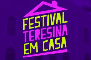 Festival Teresina em Casa reunirá 28 artistas durante uma semana em lives (Foto: -)