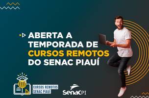 Aberta a temporada de cursos remotos do Senac Piauí (Foto: -)